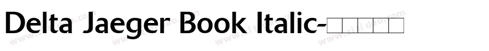 Delta Jaeger Book Italic字体转换